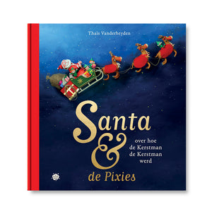 Santa en de pixies: over hoe de Kerstman de Kerstman werd